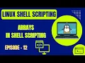 Linux Shell Scripting Episode 12 Arrays in Shell Scripting Embedded Systems