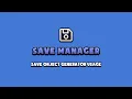 2 x Save Manager Save Object Usage