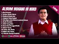 Download Lagu AKU PERCAYA - IR NIKO FULL ALBUM TERBAIK 2025 (LIRIK) TERIMA KASIH TUHAN || LAGU ROHANI TERBARU 2025