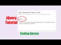 Text Character Count In Textarea jQuery jQuery Tutorial Coding Xpress