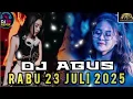 Download Lagu DJ AGUS RABU 23 JULI 2025 FULL BASS ANTHENA BANJARMASIN AYee Boyy