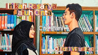 cut rani inikah rasanya jatuh cinta visualizer 