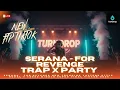 Download Lagu FOR REVENGE X SERANA 🔥 DJ SAD TRAP REMIX + FULL BASS HOREG | VIRAL TIKTOK SOUND 2025 BY TURKDROP