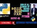 Python Program For Sum OF All Element In Matrix Matrix Elements Sum