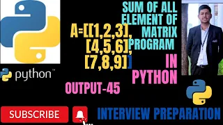 Python Program For Sum OF All Element In Matrix Matrix Elements Sum