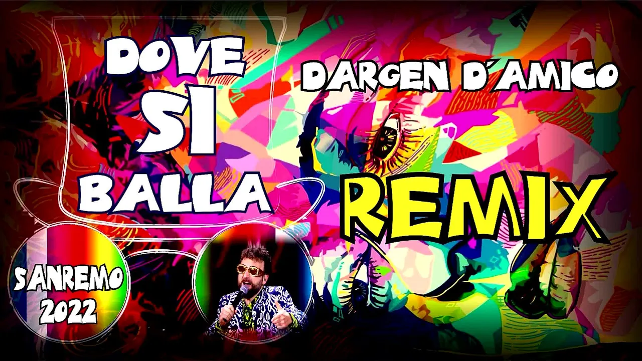 DOVE SI BALLA - REMIX - DARGEN D'AMICO - 2022