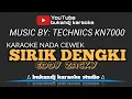 Download Lagu SIRIK DENGKI KARAOKE NADA CEWEK - EDDY ZACKY | TARLING LIRIK TANPA VOKAL 2024