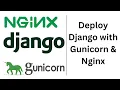 Deploying Django with Gunicorn Nginx Step-by-Step Tutorial