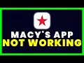 Macy s App Not Working How to Fix Macy s Shopping App Not Working
