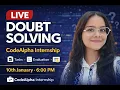CodeAlpha Internship Live Doubt Solving Tasks Evaluation Certificates