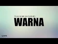 Warna - Tuju \u0026 MK (K-CLIQUE) (lirik)