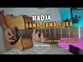 Lagu RADJA - SAMA SAMA SUKA (akustik cover) instrumen full akustik+ lirik+ DRUM