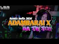 Lagu REMIX INDIA 2026 🌴 ADAMBARAI X BA TIK TOK || LBR -RICAL RMXR