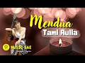 Download Lagu Mendua - Tami Aulia (LIRIK) Music Sae