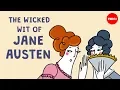 The wicked wit of Jane Austen - Iseult Gillespie