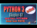 Python Full Tutorial Hindi Chapter - 02 How to Install Python and Set PATH
