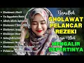 SHOLAWAT TERBARU 2025 | SOLAWAT NABI PENARIK REJEKI | Sholawat Jibril, Sholawat Burdah, Nariyah