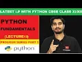 Program 1 - Important Python Programs CBSE Information Practices with Python Class