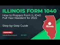 How to File Illinois Form IL-1040 Tax Return for a Resident