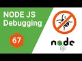 Node JS Debugging Part 67 Node js Tutorial Bangla