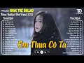 Lagu Nhạc Trẻ Ballad Hot Trend 2025 ♫ Top 30 Ca Khúc Nghe Day Dứt Về Nỗi Đau Tình Yêu - Em Thua Cô Ta