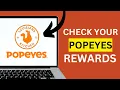 How to Check Your Popeyes Rewards Points Balance