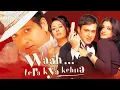 Download Lagu Waah Tera Kya Kehna Bollywood Comedy Movie | Govinda, Raveena Tandon, Preeti Jhangiani, Kader Khan
