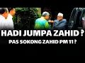 Lagu HADI JUMPA ZAHID ? BENTUK KERAJAAN BARU ?