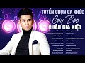 Download Lagu Top Ca Khúc CHÂU GIA KIỆT Được Replay Nhiều Nhất – Nghe Mãi Không Chán