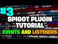 Spigot Plugin Development - Events and Listeners
