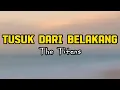 Tusuk Dari Belakang - The Titans ( Lirik Lagu ) #thetitans #tusukdaribelakang #lagupopindonesia