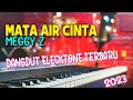 Download Lagu MATA AIR CINTA /MEGGY Z/DANGDUT ELECKTONE TERBARU 2023