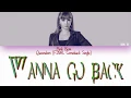 Download Lagu Park Bom - Wanna go back (Queendom [FINAL Comeback Single]) Lyrics Eng/Rom/Han