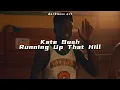 Kate Bush - Running Up That Hill (Subtitulado en español) Stranger Things 4 (4x04)