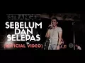Download Lagu Estranged - Sebelum Dan Selepas (Official Music Video)