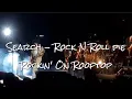Lagu 🇲🇾 Search - Rock N Roll Pie | Konsert Rockin On Rooftop 2022 | Denden Gonjalez 🇮🇩