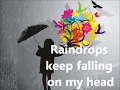 Lagu BJ Thomas - Raindrops Keep Falling On My Head [LYRICS]
