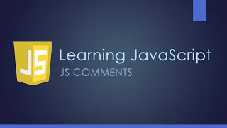 Learning JavaScript - JS Comments