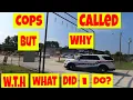 Cops Called but why WTH What did I do 1st and 2nd amendment audit