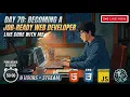 1 8 26 Day 70 Becoming a Job-Ready Web Developer 8 Hours Live Code with me