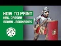 Download Lagu How To Paint Early Imperial Roman Legionaries - Warlord Games Hail Caesar Tutorial