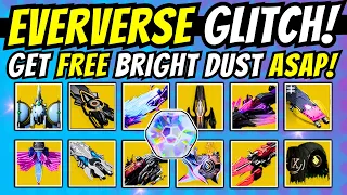 FREE Eververse Items GLITCH How To Get UNLIMITED Bright Dust In Destiny 2