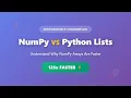 NumPy vs Python Lists - Performance Comparison Why NumPy is 125x Faster