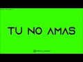 Tu No Amas (REMIX FIESTERO) - COLOO DJ Anuel Ft Karol G & Arcangel