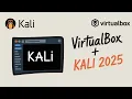 How to Install Kali Linux on VirtualBox in 2025 Step-by-Step Guide