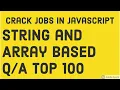 JavaScript Interview - Array and String questions