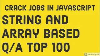JavaScript Interview - Array and String questions