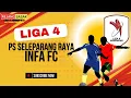 LIGA 4 ASPROV NTB ZONA PULAU LOMBOK || INFA FC (3) 🆚️ PS SELEPARANG RAYA (0)