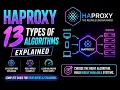 HAProxy Explained 13 Load Balancing Algorithms with Real Examples Best choice
