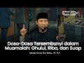 Download Lagu DOSA YANG MENGINTAI DALAM MUAMALAH - Ustadz Ammi Nur Baits., ST, B.A